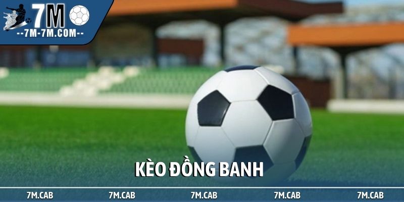 Kèo đồng banh